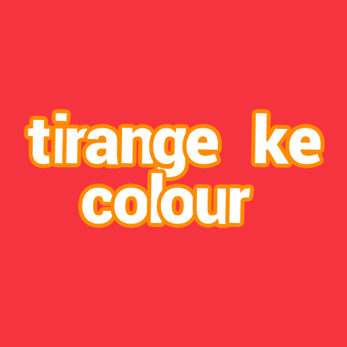 tirange ke colour